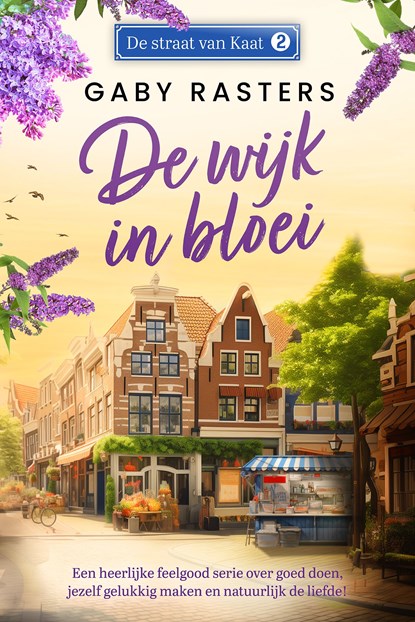 De wijk in bloei, Gaby Rasters - Ebook - 9789032520540