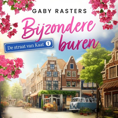 Bijzondere buren, Gaby Rasters - Luisterboek MP3 - 9789032520748