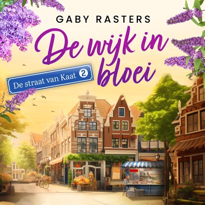 De wijk in bloei, Gaby Rasters - Luisterboek MP3 - 9789032520755