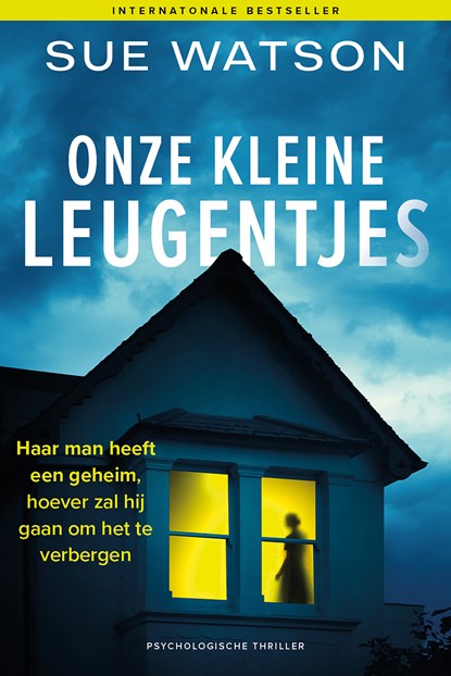 Onze kleine leugentjes, Sue Watson - Paperback - 9789032521240