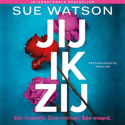 Jij, ik, zij, Sue Watson - Luisterboek MP3 - 9789032521363
