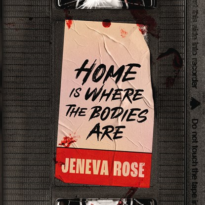 Home is where the bodies are, Jeneva Rose - Luisterboek MP3 - 9789032521516