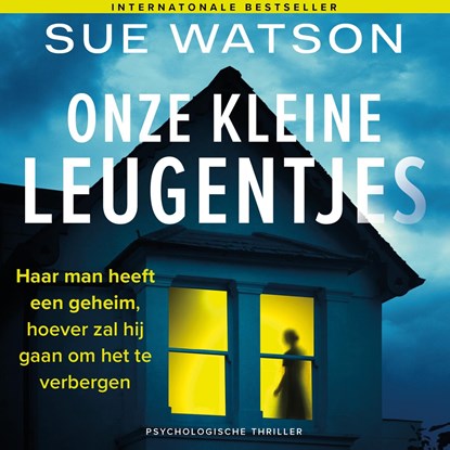Onze kleine leugentjes, Sue Watson - Luisterboek MP3 - 9789032521776