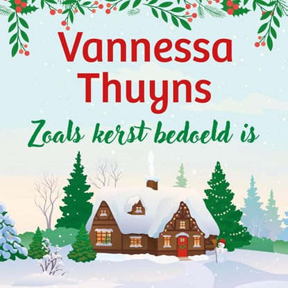 Zoals kerst bedoeld is, Vannessa Thuyns - Luisterboek MP3 - 9789032521790