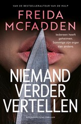 Niemand verder vertellen - Freida McFadden - 9789032522322