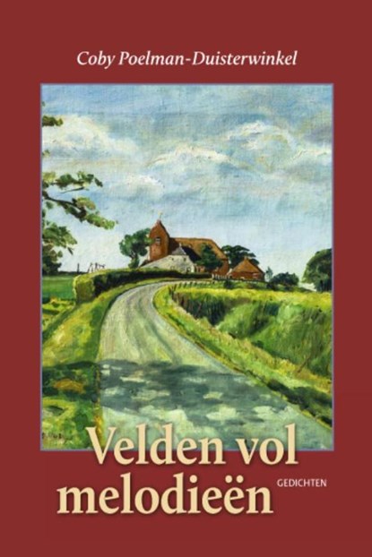 Velden vol melodieen, Coby Poelman-Duisterwinkel - Paperback - 9789033000591