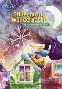 Stille nacht, wundernacht | Jant van der Weg | 