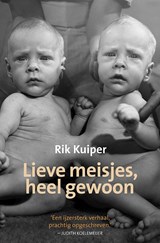 Lieve meisjes, heel gewoon - Rik Kuiper - 9789033004520