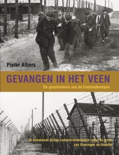 Gevangen in het veen, P. Albers - Gebonden - 9789033005411
