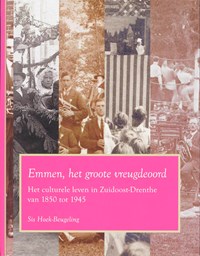 Emmen, het groote vreugdeoord | S Hoek-Beugeling | 