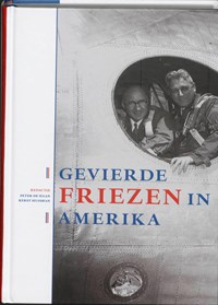 Gevierde Friezen in Amerika | auteur onbekend | 