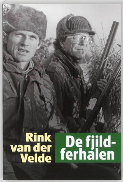 De Fjildferhalen, R. van der Velde ; Rink van der Velde - Paperback - 9789033008665
