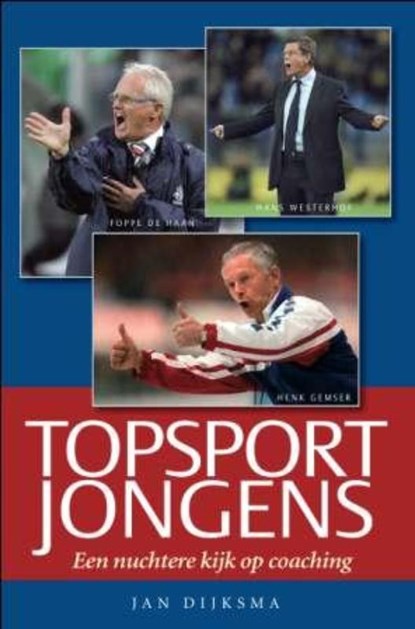 Topsportjongens, DIJKSMA, Jan - Paperback - 9789033009495