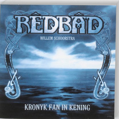 Redbad Kronyk fan in kening, Willem Schoorstra - Paperback - 9789033009860