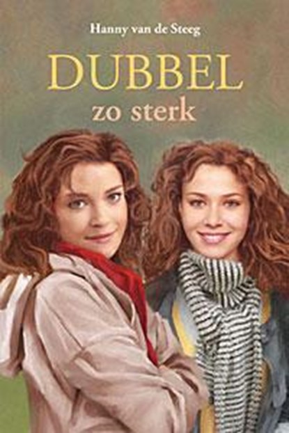 Dubbel zo sterk, niet bekend - Gebonden - 9789033125782