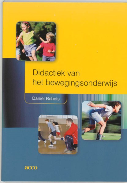 Didactiek van het bewegingsonderwijs, D. Behets - Paperback - 9789033461521