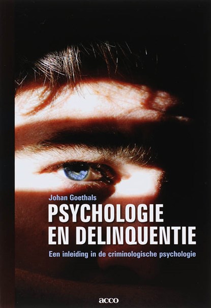 Psychologie en delinquentie, J. Goethals - Paperback - 9789033466830