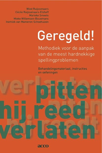 Geregeld!, Wied Ruijssenaars ; Cecile Ruijssenaars-Elshoff ; Marieke Smeets ; Mieke Willemsen-Boumans - Paperback - 9789033475016
