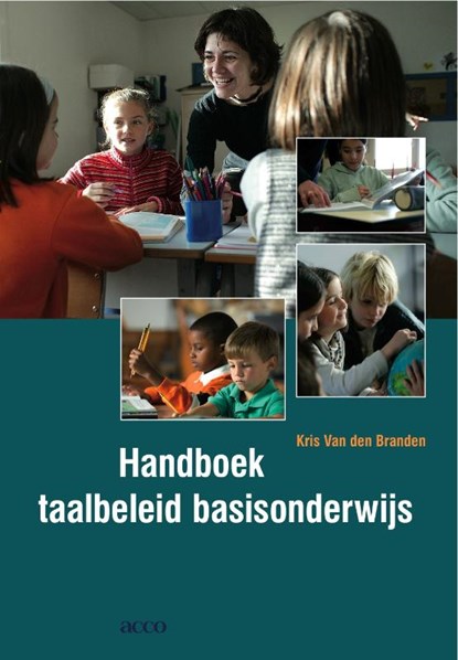 Handboek taalbeleid basisonderwijs, Kris Van den Branden - Paperback - 9789033479281