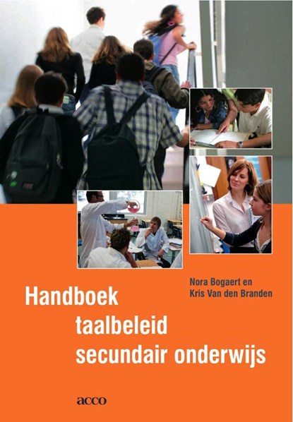 Handboek taalbeleid secundair onderwijs, Nora Bogaert ; Kris van den Branden - Paperback - 9789033480751