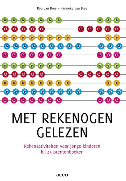 Met rekenogen gelezen, Rob van Bree ; Hanneke van Bree - Paperback - 9789033483691