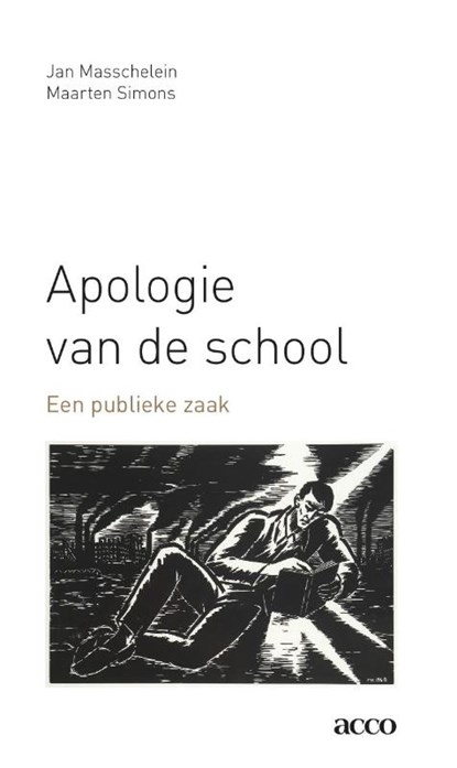 Apologie van de school, Jan Masschelein ; Maarten Simons - Paperback - 9789033485855