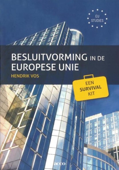 Besluitvorming in de Europese Unie, Hendrik Vos - Ebook - 9789033488313