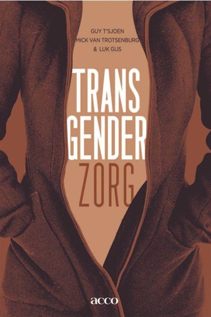 Transgenderzorg, Guy T'Sjoen ; Mick Van Trotsenburg ; Luk Gijs - Paperback - 9789033489273