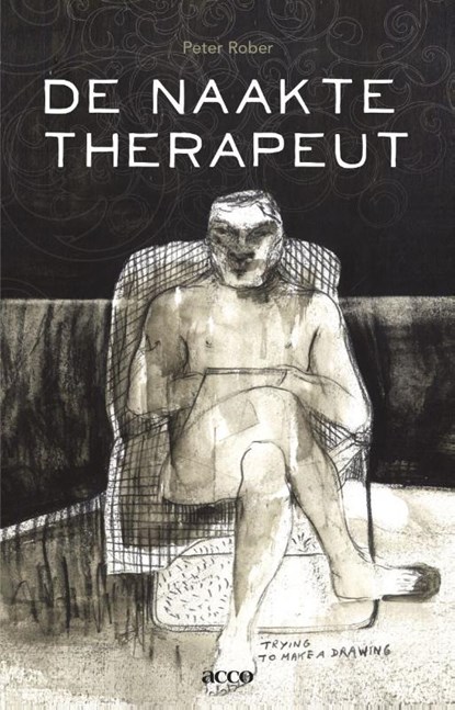 De naakte therapeut, Peter Rober - Paperback - 9789033489990