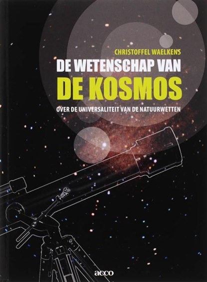 De wetenschap van de kosmos, Christoffel Waelkens - Ebook - 9789033496639