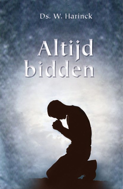 Altijd bidden, W. Harinck - Ebook - 9789033603709