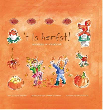 't Is Herfst, Jolanda Dijkmeijer ; Nelleke Scherpbier - Gebonden - 9789033608957