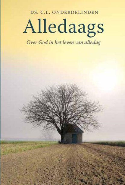 Alledaags, C.L. Onderdelinden - Gebonden - 9789033609848