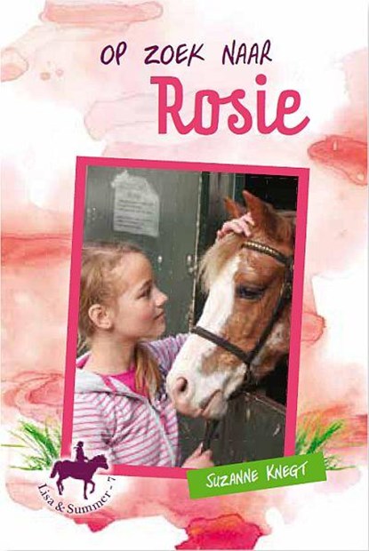 Lisa en Summer 7 Op zoek naar Rosie, Suzanne Knegt - Gebonden - 9789033611971