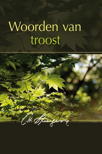 Woorden van troost, Charles Haddon Spurgeon - Ebook - 9789033631641