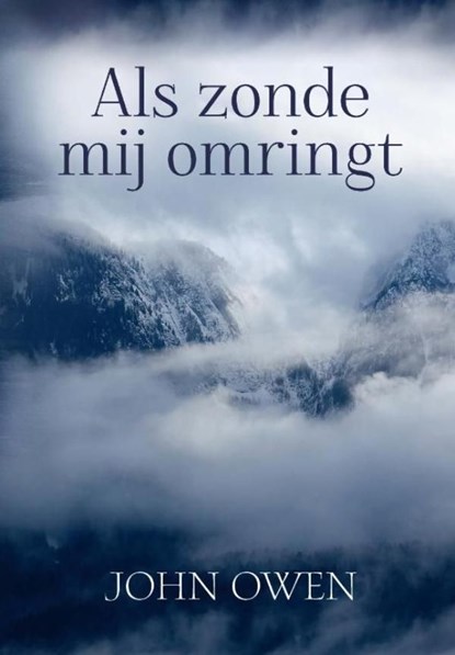 Als zonde mij omringt, John Owen - Ebook - 9789033633454