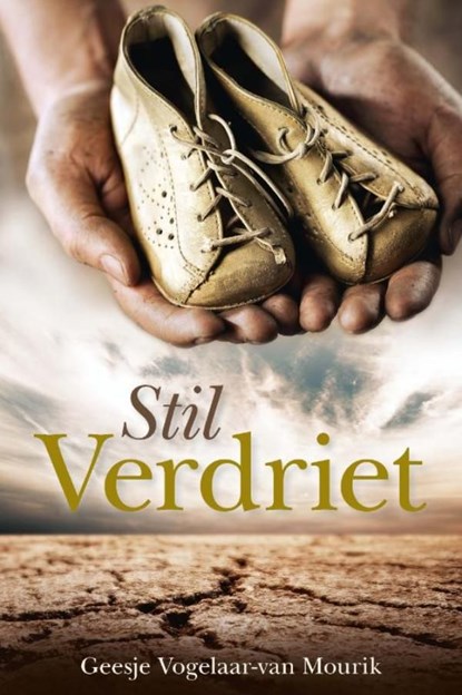 Stil verdriet, Geesje Vogelaar-van Mourik - Ebook - 9789033633553