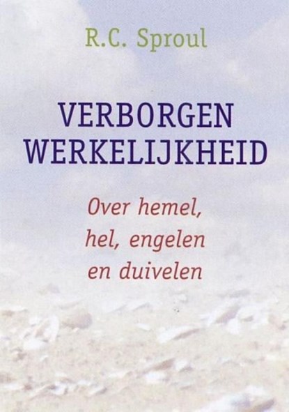 Verborgen werkelijkheid, R.C. Sproul - Ebook - 9789033633928