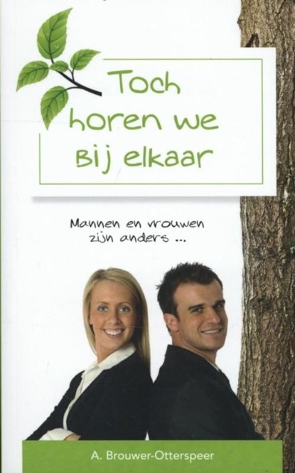 Toch horen we bij elkaar, A. Brouwer-Otterspeer - Ebook - 9789033634062