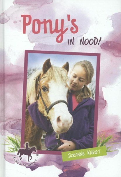 Pony's in nood, Suzanne Knegt - Gebonden - 9789033634505