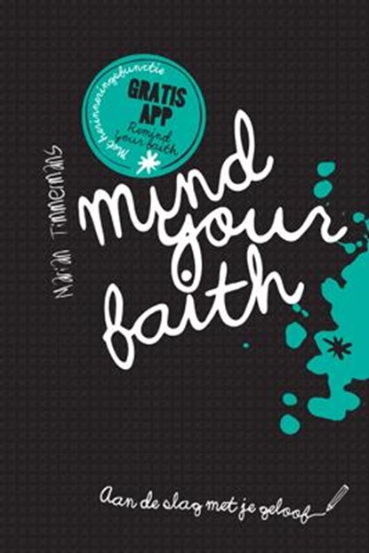 Mind your faith, Marian Timmermans - Paperback - 9789033800207