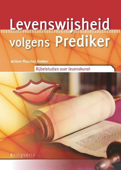 Levenswijsheid volgens Prediker, WIllem Maarten Dekker - Paperback - 9789033800313