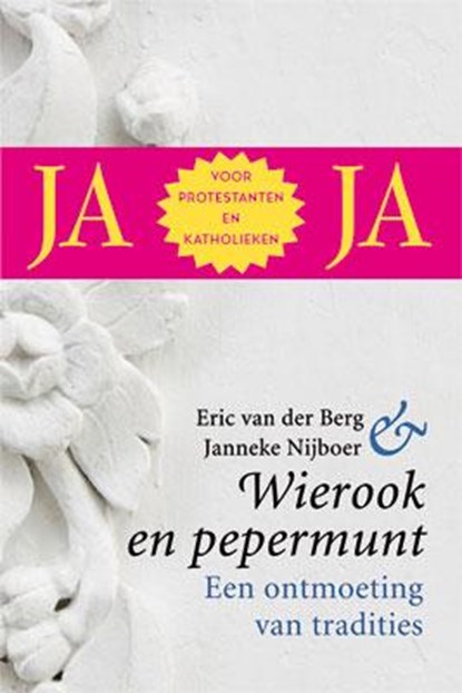Wierook en pepermunt, Eric van den Berg ; Janneke Nijboer - Paperback - 9789033800375