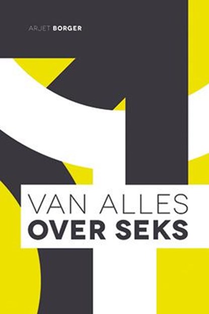 Van alles over seks, Arjet Borger - Paperback - 9789033800665