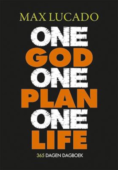 One god one plan one life, Max Lucado - Gebonden - 9789033800771