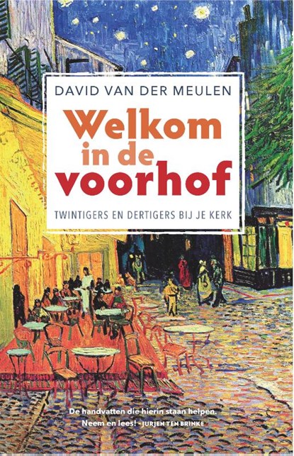 Welkom in de voorhof, David van der Meulen - Paperback - 9789033801464