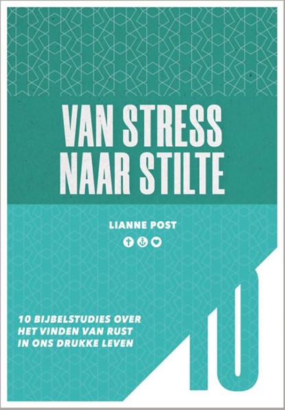 Van stress naar stilte, Lianne Post - Paperback - 9789033801761