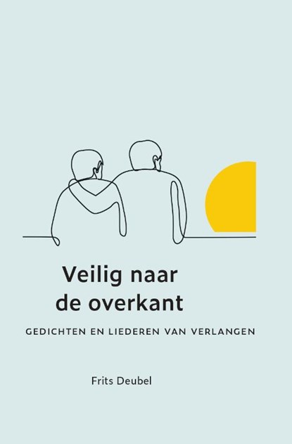 Veilig naar de overkant, Frits Deubel - Paperback - 9789033801976