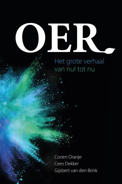 Oer, Corien Oranje ; Cees Dekker ; Gijsbert van den Brink - Paperback - 9789033802188