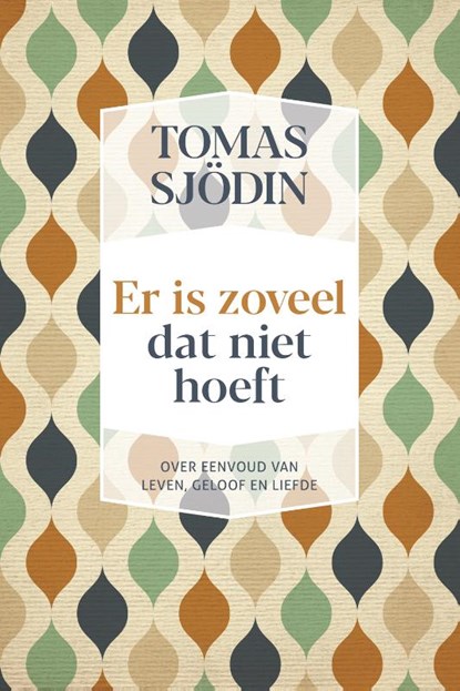 Er is zoveel dat niet hoeft, Tomas Sjödin - Paperback - 9789033802263
